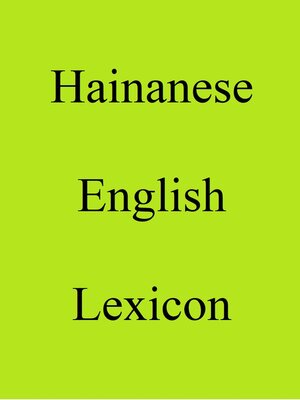 cover image of Hainanese English Lexicon